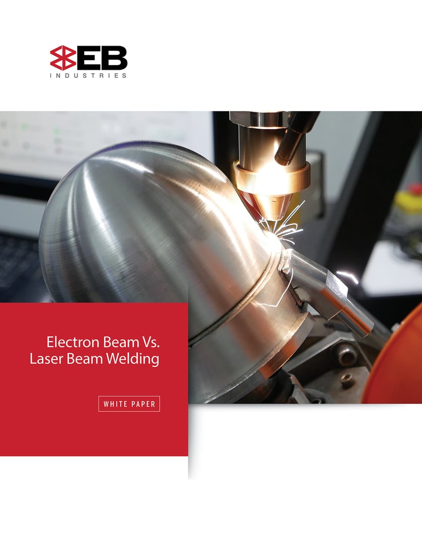 Electron Beam Vs. Laser Beam Welding Learn about differences!
